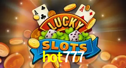 A Popularidade dos Caça-Níqueis no hot777